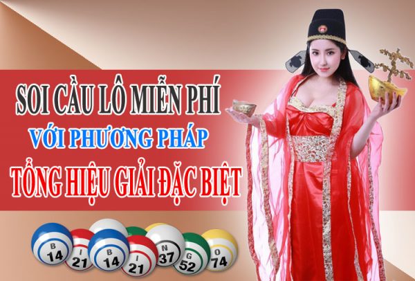 Soi Cầu Mb Miễn Phí Với Phương Pháp Tổng Hiệu Giải Đặc Biệt Chotlo.com